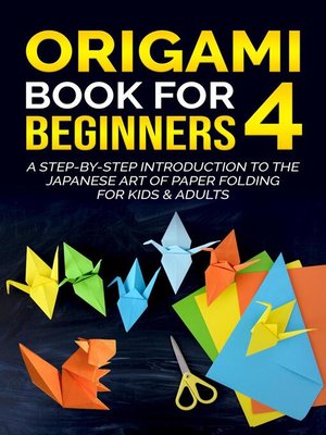 cover image of Origami Book for Beginners 4